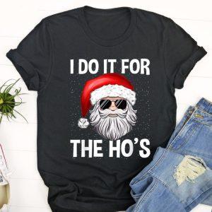 Ugly Christmas T Shirt, I Do It…