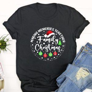 Ugly Christmas T Shirt, Making Memories Together…