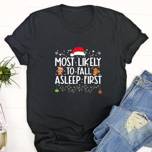 Ugly Christmas T Shirt, Most Likely To Fall Asleep First Funny Xmas Family T Shirt, Funny Christmas T Shirt, Christmas Tshirt Designs