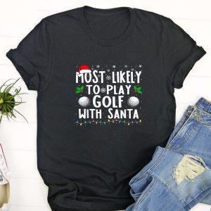 Ugly Christmas T Shirt, Most Likely To…