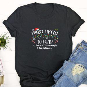 Ugly Christmas T Shirt, Most Likely To…