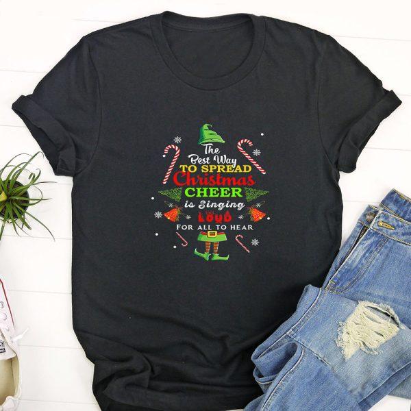 Ugly Christmas T Shirt, Spread Christmas Cheer Is Singing Loud Shirt Xmas Elf T Shirt, Funny Christmas T Shirt, Christmas Tshirt Designs