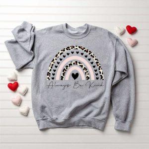Valentines Sweatshirt Always Be Kind Sweatshirt Teacher Sweatshirt Leopard Heart Shirt Womens Valentines Sweatshirt 4 wondmg.jpg