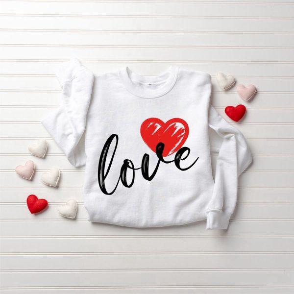 Valentines Sweatshirt, Cute Love Sweatshirt, Valentines Heart Sweatshirt, Women Valentine Gift, Womens Valentines Sweatshirt