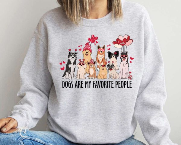 Valentines Sweatshirt, Dogs are my Favorite People Valentine Sweatshirt, Dog Valentine Sweatshirt, Womens Valentines Sweatshirt