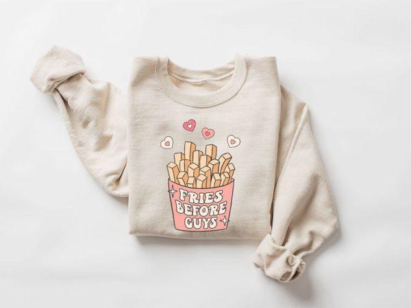 Valentines Sweatshirt, Fries Before Guys Sweatshirt, Valentines Day Sweatshirt’s Day, Womens Valentines Sweatshirt