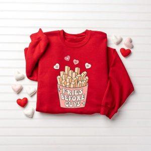 Valentines Sweatshirt Fries Before Guys Sweatshirt Valentines Day Sweatshirt s Day Womens Valentines Sweatshirt 3 bgxfd1.jpg