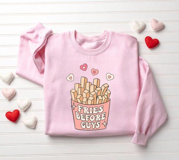 Valentines Sweatshirt, Fries Before Guys Sweatshirt, Valentines Day Sweatshirt’s Day, Womens Valentines Sweatshirt