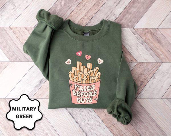 Valentines Sweatshirt, Fries Before Guys Sweatshirt, Valentines Day Sweatshirt’s Day, Womens Valentines Sweatshirt