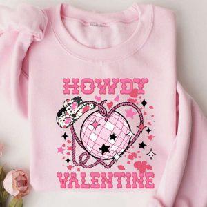 Valentines Sweatshirt, Howdy Valentine Sweatshirt, Valentine Cowgirl,…