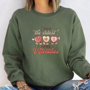 Valentines Sweatshirt I Teach The Cutest Little Valentines Sweatshirt Teacher Valentine Shirt Womens Valentines Sweatshirt 4 qjydvt.jpg