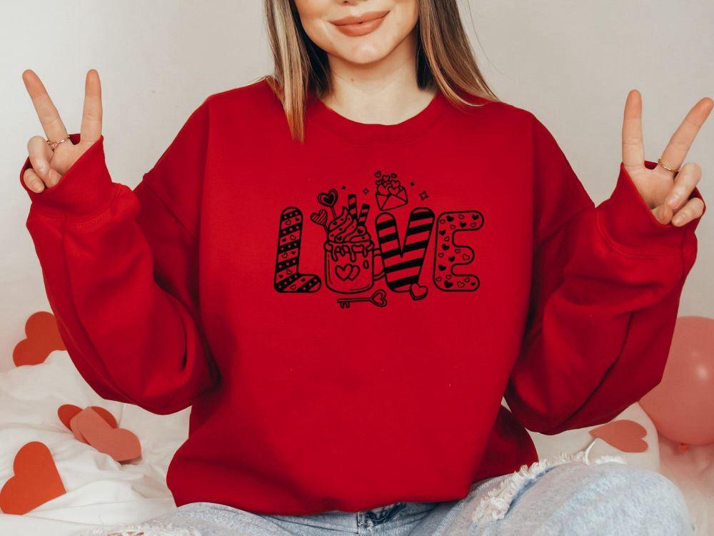 Valentines Sweatshirt, Love Sweatshirt, Coffee Sweatshirt, Valentines Day Shirt, Womens Valentines Sweatshirt