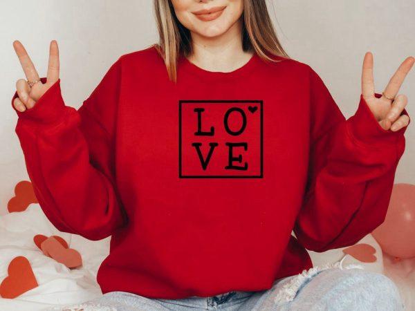 Valentines Sweatshirt, Love Sweatshirt, Couple Sweatshirt, Valentines Day, Womens Valentines Sweatshirt