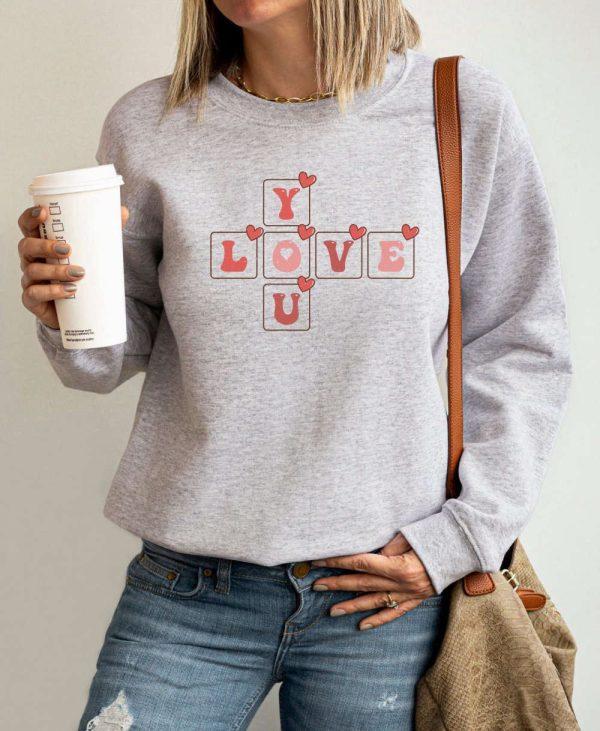 Valentines Sweatshirt, Love You Sweatshirt, Cute Sweater, Heart Shirt, Womens Valentines Sweatshirt