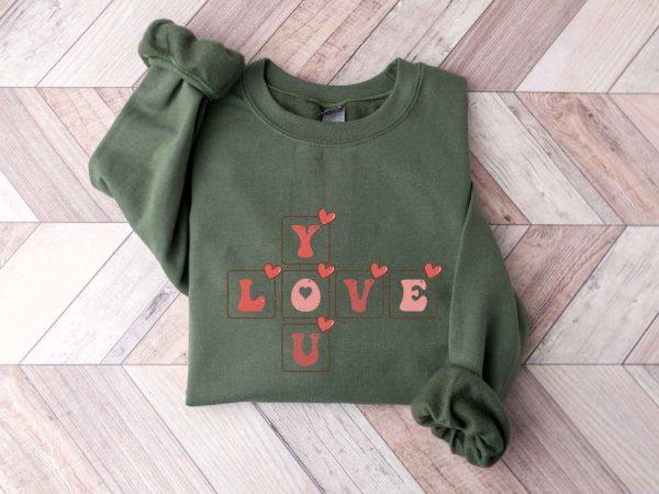 Valentines Sweatshirt, Love You Sweatshirt, Cute Sweater, Heart Shirt, Womens Valentines Sweatshirt