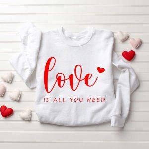 Valentines Sweatshirt Love is All You Need Sweatshirt All You Need Sweatshirt Womens Valentines Sweatshirt 2 pgzmc8.jpg