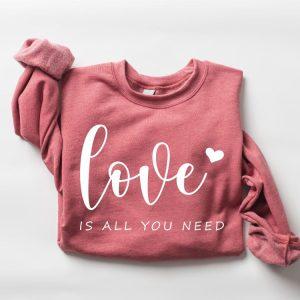 Valentines Sweatshirt Love is All You Need Sweatshirt All You Need Sweatshirt Womens Valentines Sweatshirt 6 ofdxmy.jpg