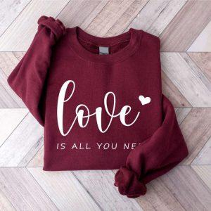 Valentines Sweatshirt Love is All You Need Sweatshirt All You Need Sweatshirt Womens Valentines Sweatshirt 8 bln9rr.jpg