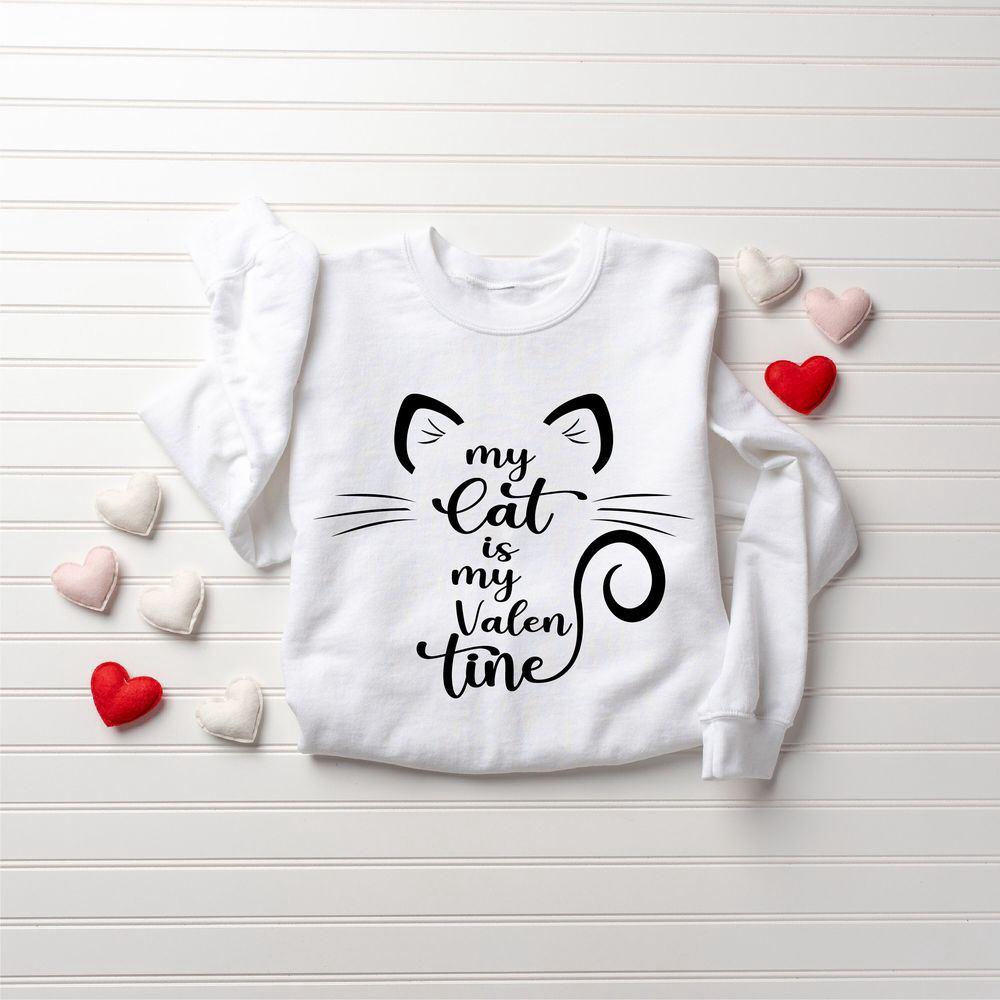 Valentines Sweatshirt, My Cat Is My Valentine Sweatshirt, Valentine Cat Sweatshirt, For Cat Lover Gift, Womens Valentines Sweatshirt Valentines Sweatshirt, My Cat Is My Valentine Sweatshirt, Valentine Cat Sweatshirt, For Cat Lover Gift, Womens Valentines Sweatshirt