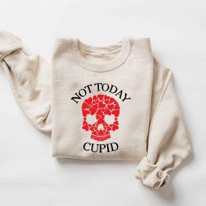 Valentines Sweatshirt, Not Today Cupid Sweatshirt, Valentine’s…