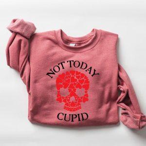 Valentines Sweatshirt Not Today Cupid Sweatshirt Valentine s Day Sweatshirt Cupid Sweatshirt Womens Valentines Sweatshirt 5 snm9so.jpg