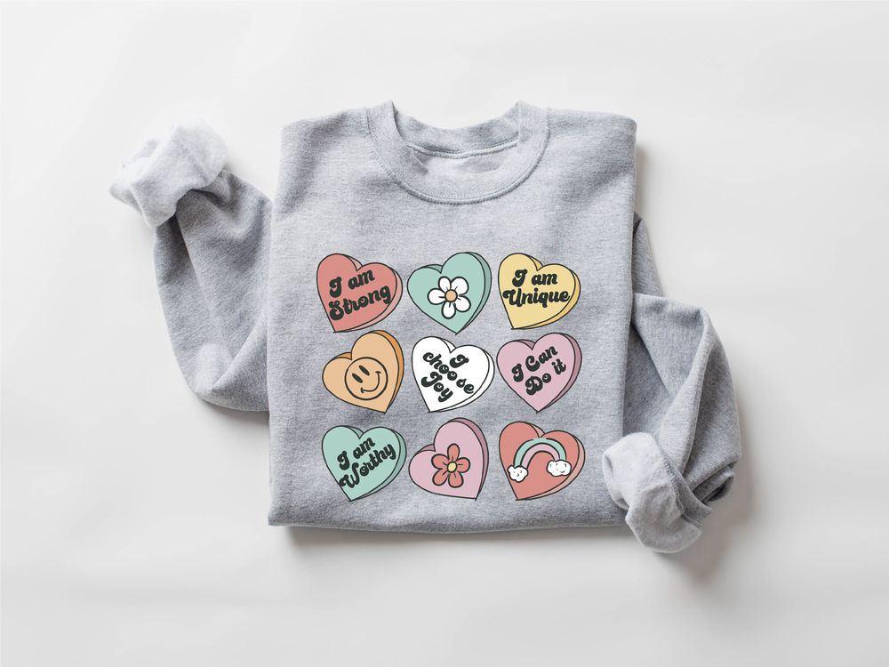 Valentines Sweatshirt, Positive Affirmations Sweatshirt, Women’s Valentines Day Sweatshirt, Womens Valentines Sweatshirt
