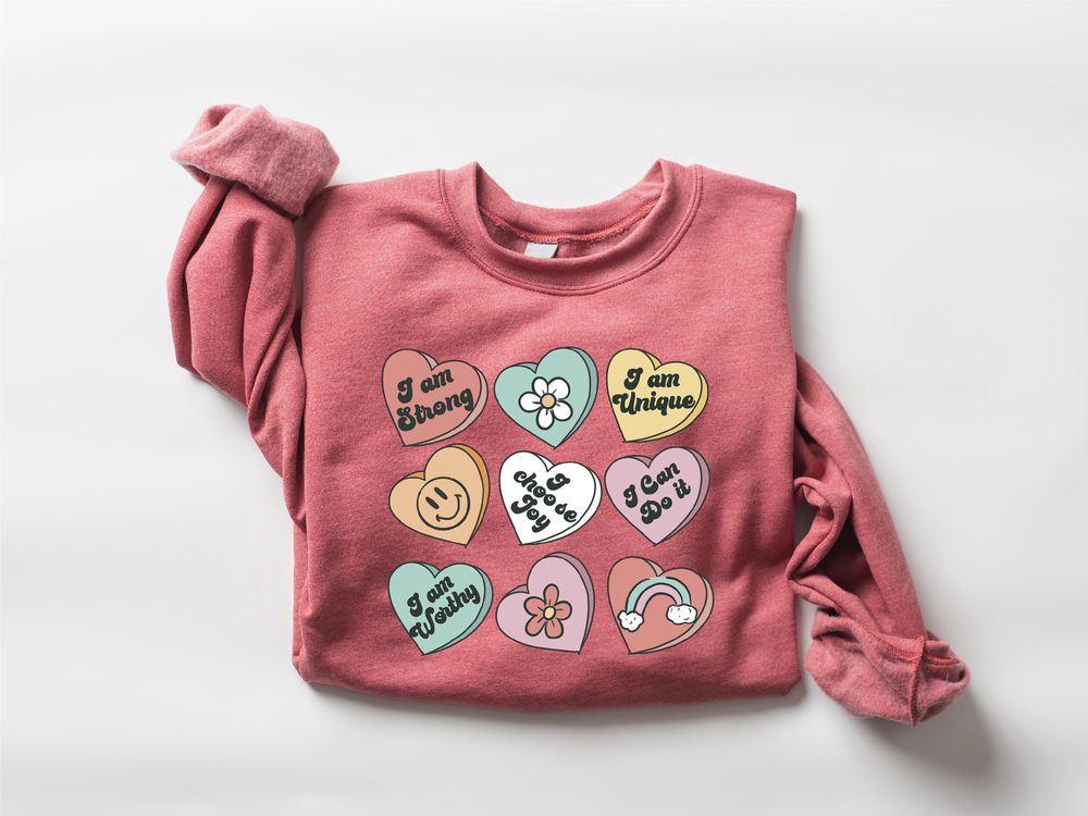 Valentines Sweatshirt, Positive Affirmations Sweatshirt, Women’s Valentines Day Sweatshirt, Womens Valentines Sweatshirt