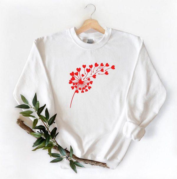 Valentines Sweatshirt, Valentine Day Sweatshirt, Flower Valentine Sweatshirt, Dandelion Sweatshirt, Womens Valentines Sweatshirt