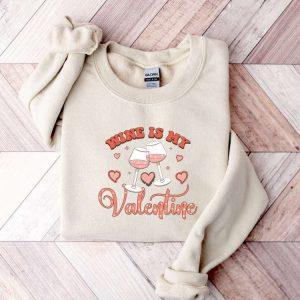 Valentines Sweatshirt, Wine Is My Valentine Sweatshirt,…