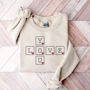 Valentines Sweatshirt, You Love Sweatshirt, Womens Valentines…