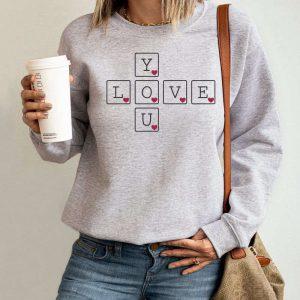 Valentines Sweatshirt You Love Sweatshirt Womens Valentines Sweatshirt 3 gd9rz5.jpg