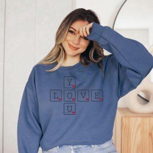 Valentines Sweatshirt You Love Sweatshirt Womens Valentines Sweatshirt 4 tcehh7.jpg