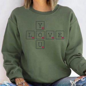 Valentines Sweatshirt You Love Sweatshirt Womens Valentines Sweatshirt 5 z98hgs.jpg