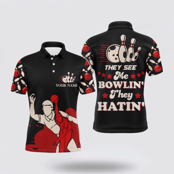 Bowling Polo Shirt, Funny Bowling Shirt Personalized Name They See Me Bowlin They Hatin Bowler Polo Jersey