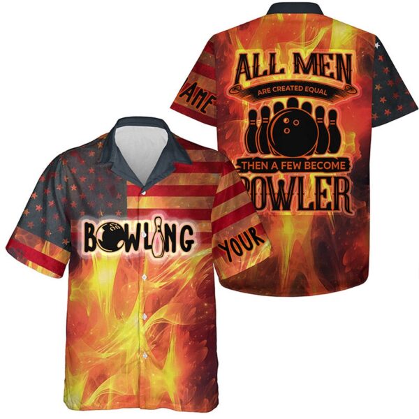 Bowling Hawaiian Shirt, American Flag Flame Bowling Custom Hawaiian Shirts For Men All Men Created Equal Few Become Bowler