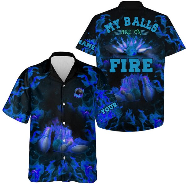 Bowling Hawaiian Shirt, Blue Flame Bowling Shirts Custom My Balls Are On Fire Hawaiian Shirt For Men, Button Up Bowling Shirts