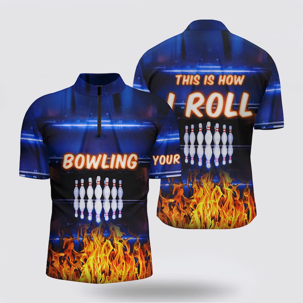 Bowling Jersey, Custom Blue Flame Bowling Bowling Jersey Shirts For Men, This Is How I Roll Team Bowling Jerseys