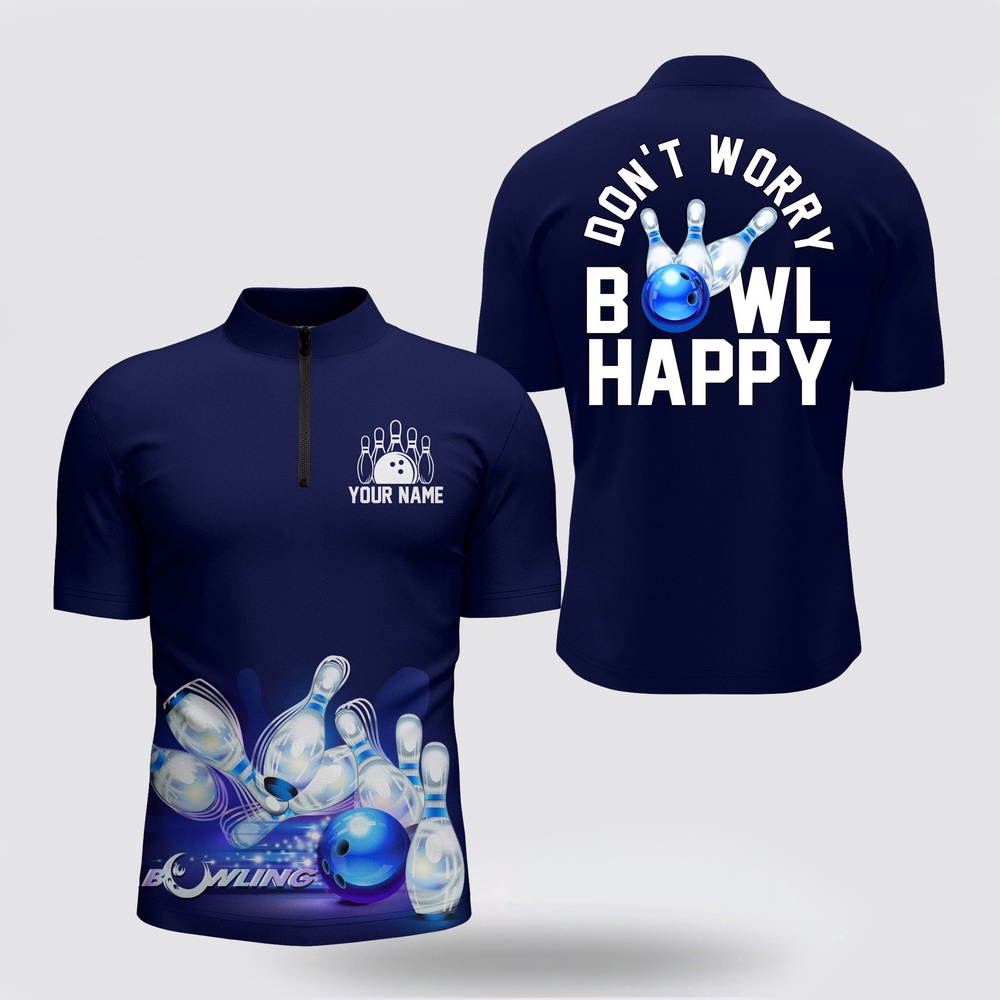 Bowling Jersey, Custom Bowling Shirt For Men, Don’t Worry Bowl Happy, Blue Bowling Bowling Jersey Shirt Men Bowlers