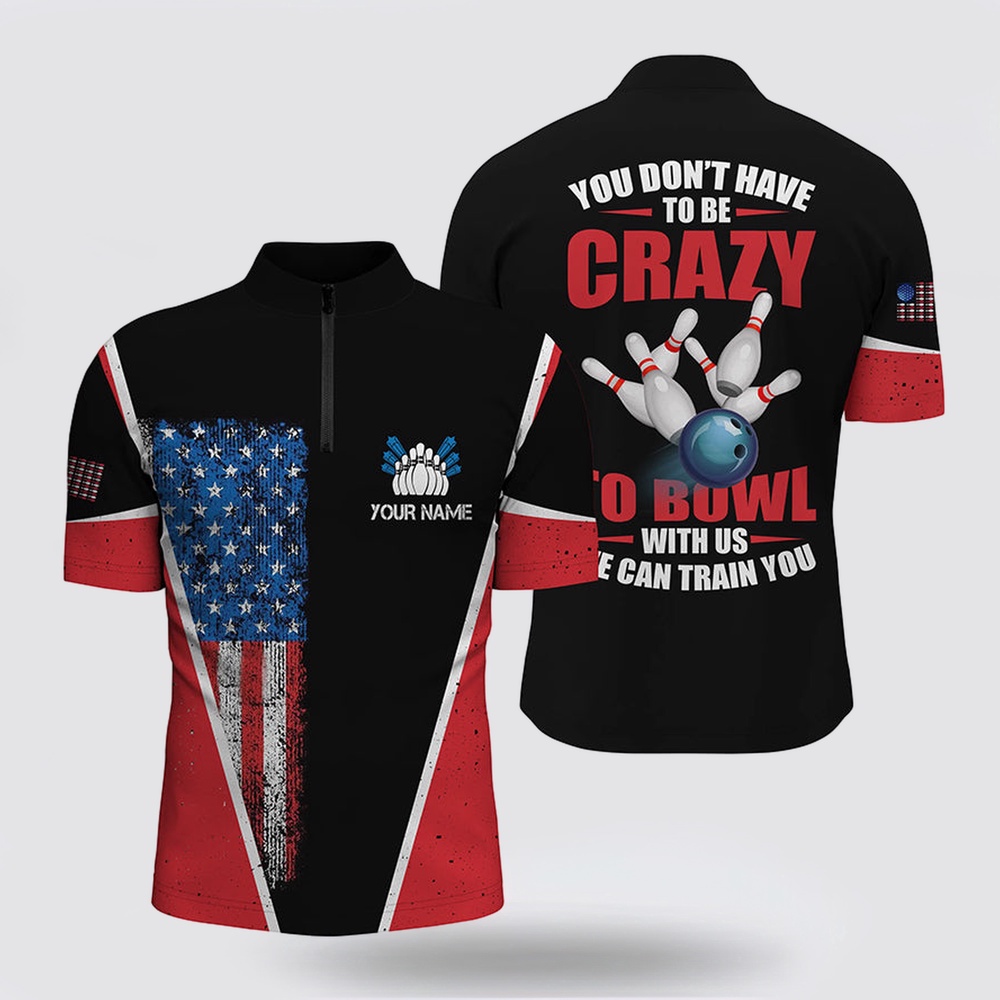 Bowling Jersey, Retro American Flag Custom Men Bowling Bowling Jersey Shirt You Don’t Have To Be Crazy To Bowl We Train Bowling Jersey, Retro American Flag Custom Men Bowling Bowling Jersey Shirt You Don’t Have To Be Crazy To Bowl We Train
