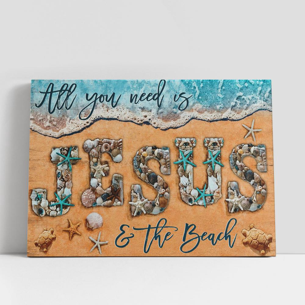 Christian Canvas Wall Art, All You Need Is Jesus And The Beach Large Canvas Art