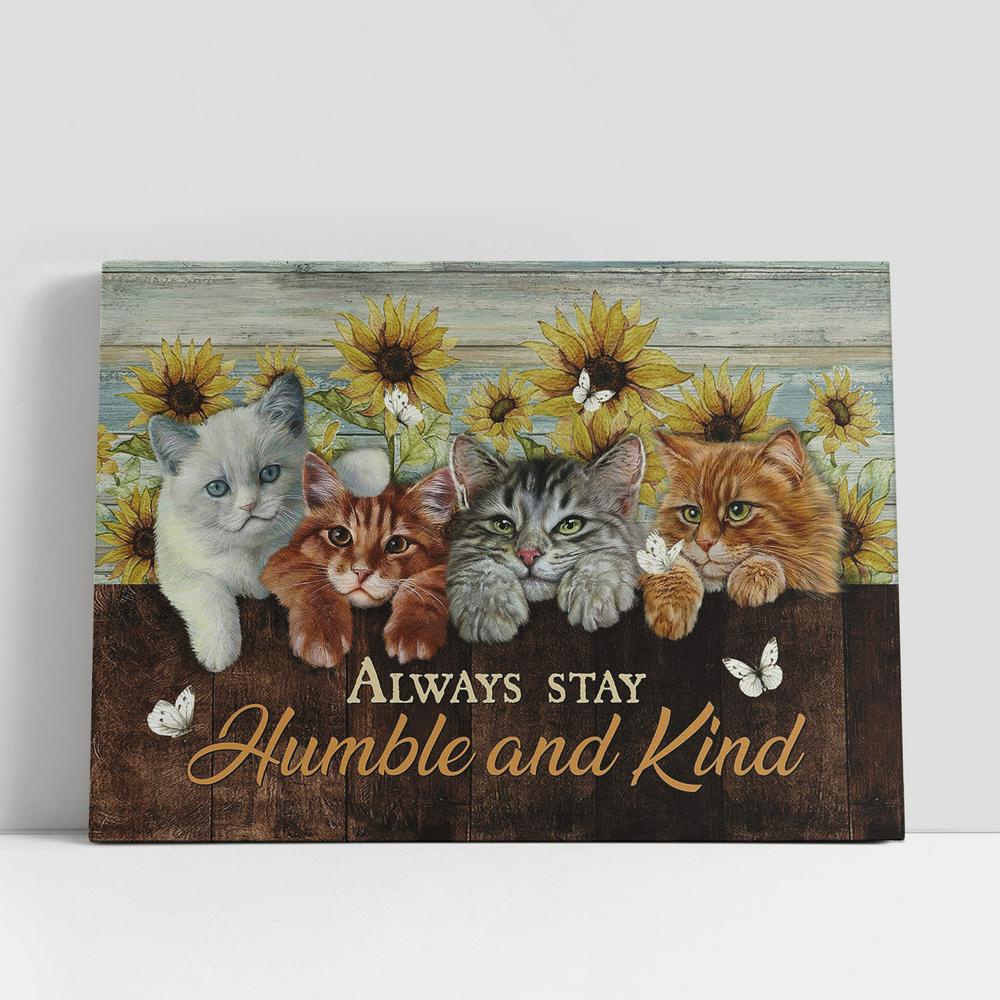 Christian Canvas Wall Art, Always Stay Humble And Kind Cat Sunflower White Butterfly Canvas Painting, Christian Gifts Wall Art