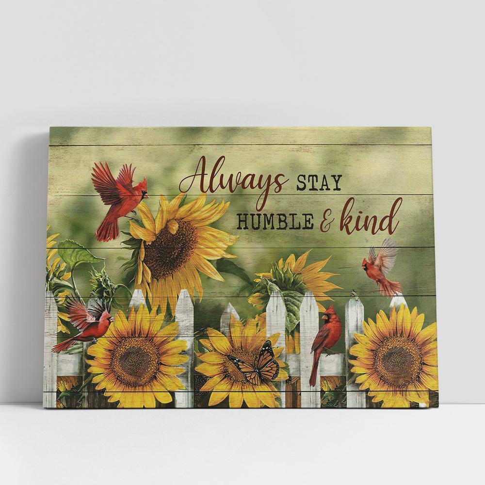 Christian Canvas Wall Art, Always Stay Humble And Kind Sunflower Red Cardinal Canvas Prints, Religious Canvas Art