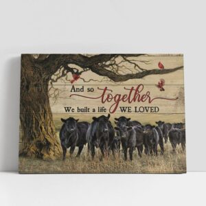 Christian Canvas Wall Art And So Together We Built A Life We Loved Cow Red Cardinal Wall Art Canvas Christian Gifts Wall Art 1 hxntik.jpg