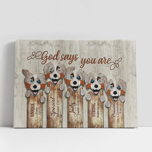 Christian Canvas Wall Art, Australian Shepherd God Says You Are Canvas Wall Art, Bible Verse Canvas