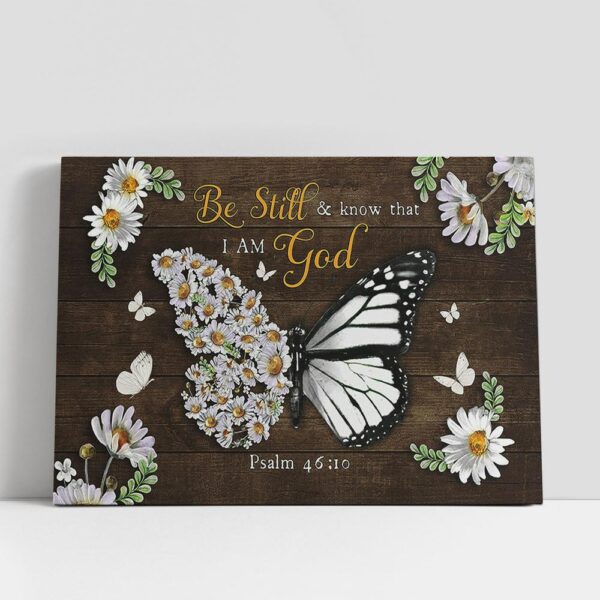 Christian Canvas Wall Art, Be Still And Know That I Am God Daisy Butterfly Large Canvas, Christian Gifts Wall Art