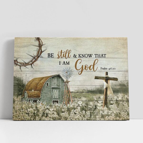 Christian Canvas Wall Art, Be Still And Know That I Am God House Wooden Cross Canvas Prints, Religious Canvas Art