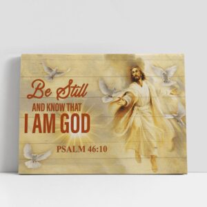 Christian Canvas Wall Art, Be Still And…