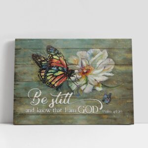 Christian Canvas Wall Art, Be Still And…