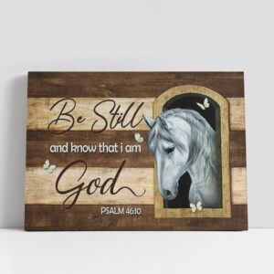 Christian Canvas Wall Art, Be Still And…