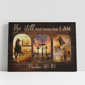 Christian Canvas Wall Art, Be Still And…